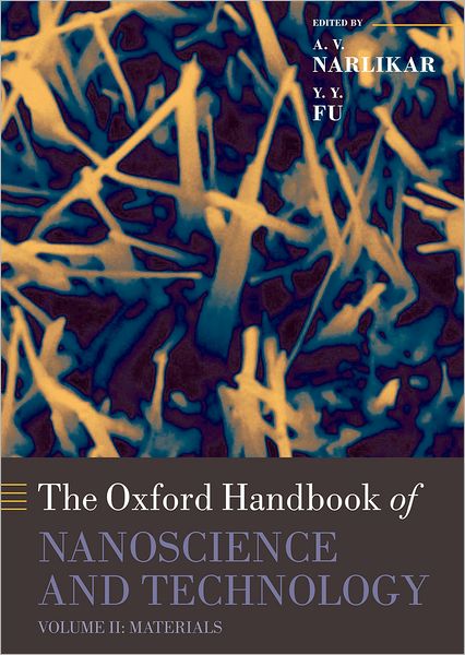 Oxford Handbook of Nanoscience and Technology: Volume 2: Materials: Structures, Properties and Characterization Techniques