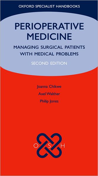Perioperative Medicine: Managing surgical patients with medical problems
