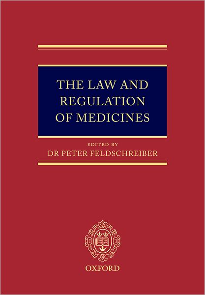 The Law and Regulation of Medicines