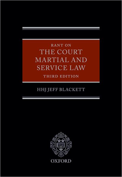 Rant on the Court Martial and Service Law