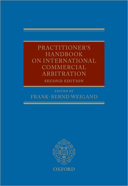 Practitioner's Handbook on International Commercial Arbitration