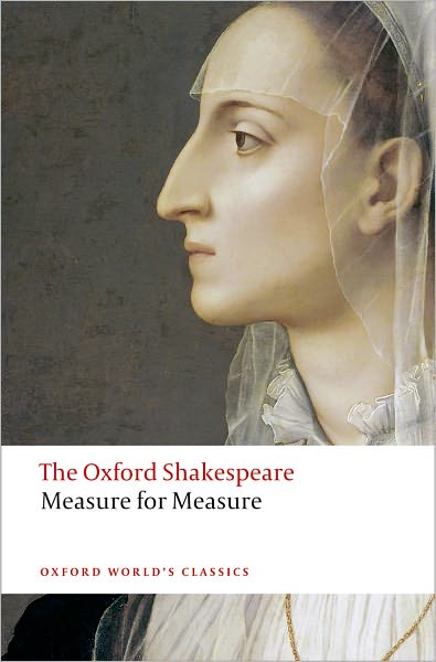 Measure for Measure: The Oxford Shakespeare Measure for Measure
