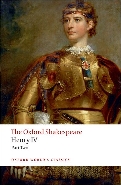 Henry IV, Part II: The Oxford Shakespeare