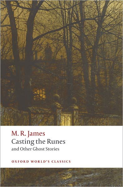 Casting the Runes and Other Ghost Stories