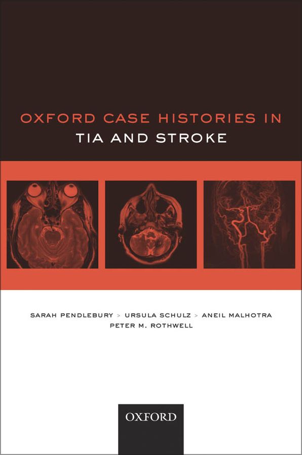 Oxford Case Histories in TIA and Stroke