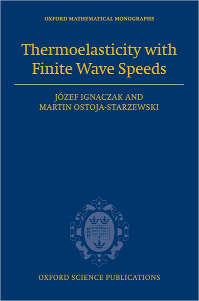 Thermoelasticity with Finite Wave Speeds