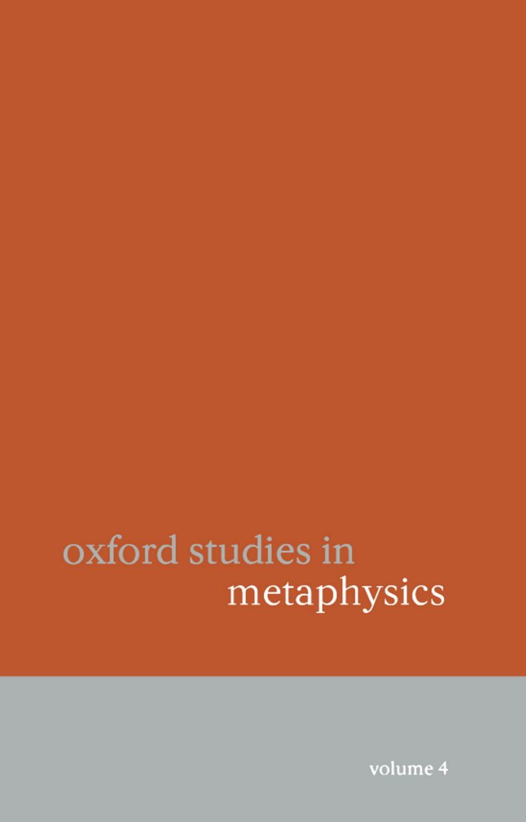 Oxford Studies in Metaphysics: Volume 4