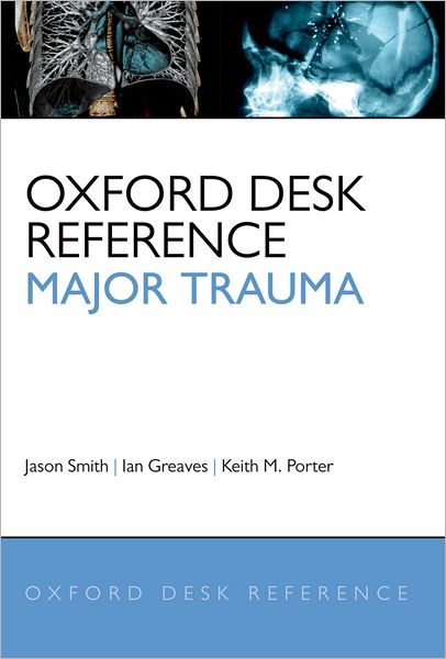 Oxford Desk Reference - Major Trauma