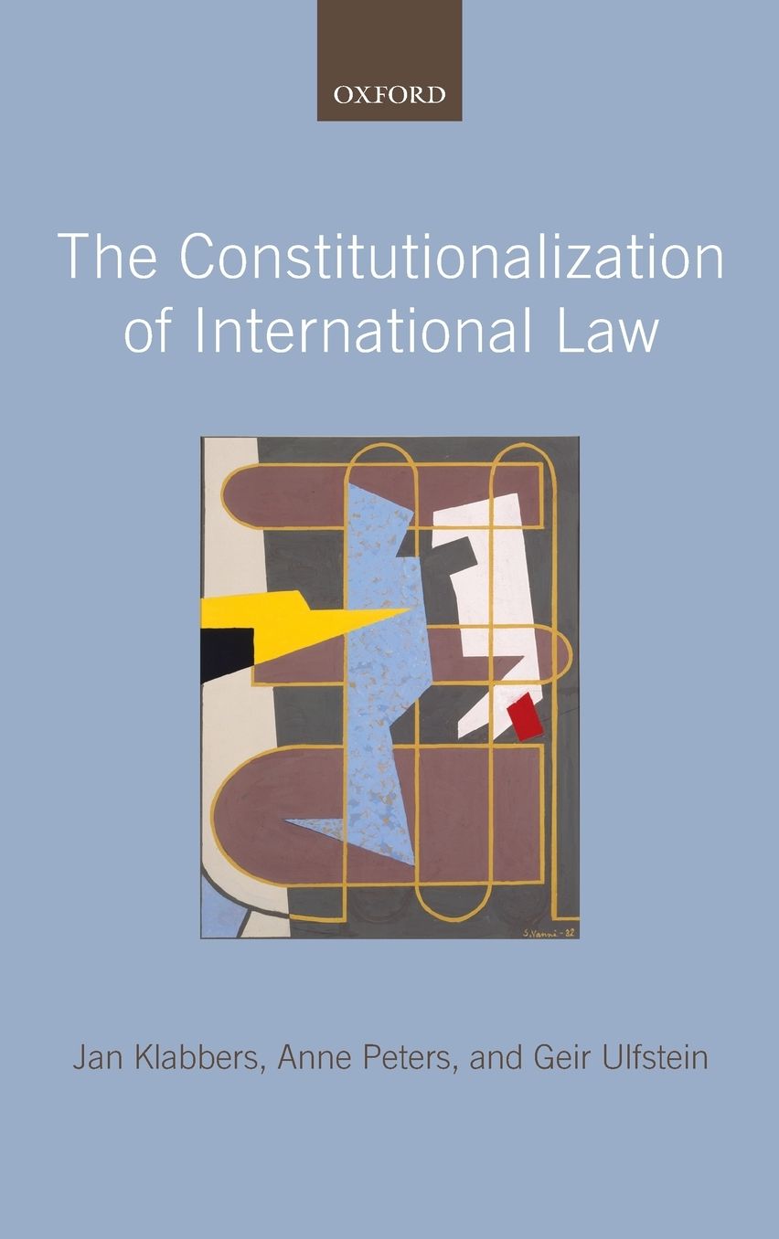 The Constitutionalization of International Law