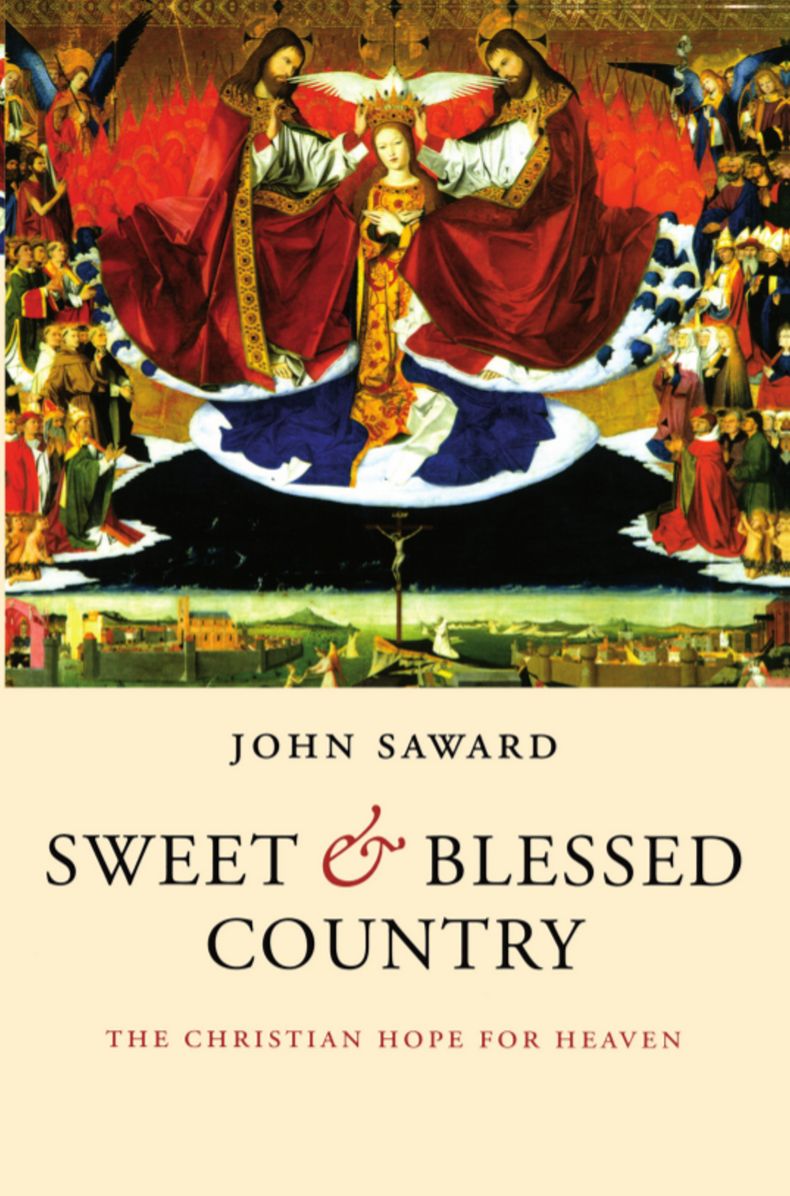 Sweet and Blessed Country: The Christian Hope for Heaven