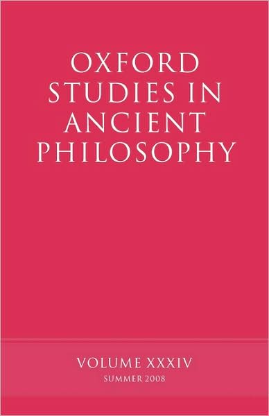 Oxford Studies in Ancient Philosophy: Volume XXXIV