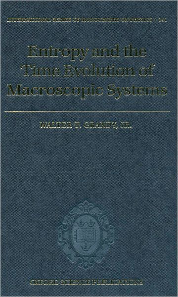 Entropy and the Time Evolution of Macroscopic Systems