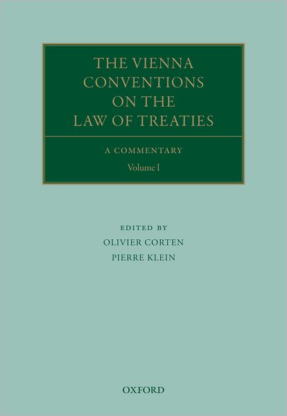 The Vienna Conventions on the Law of Treaties: A Commentary