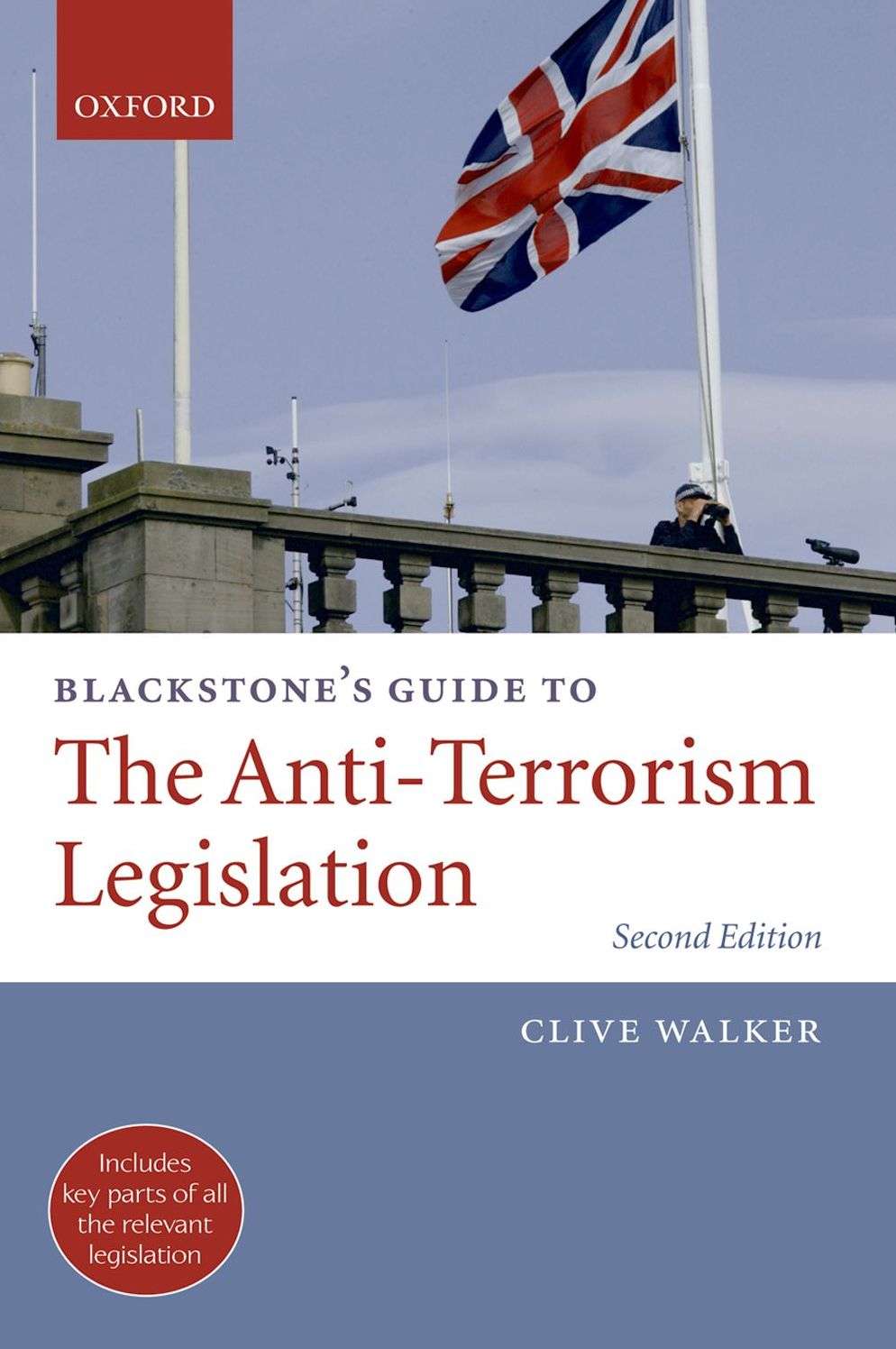 Blackstone's Guide to the Anti-Terrorism Legislation