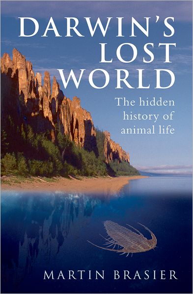 Darwin's Lost World: The Hidden History of Animal Life