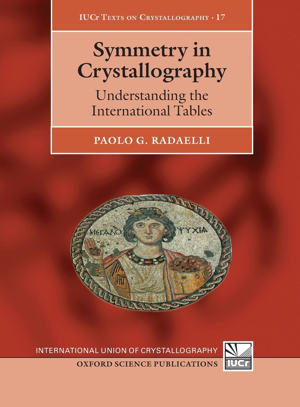 Symmetry in Crystallography: Understanding the International Tables