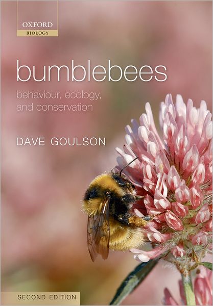Bumblebees: Behaviour, Ecology, and Conservation