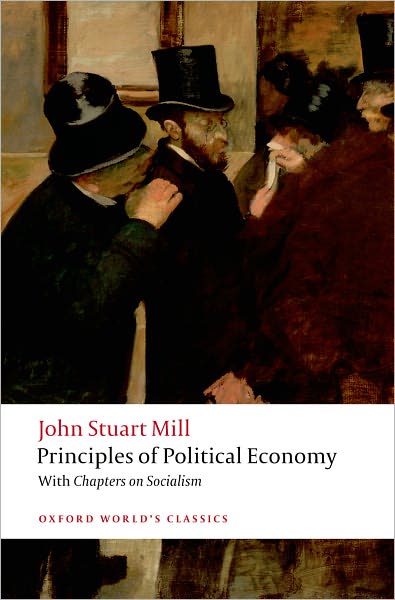 Principles of Political Economy: and Chapters on Socialism