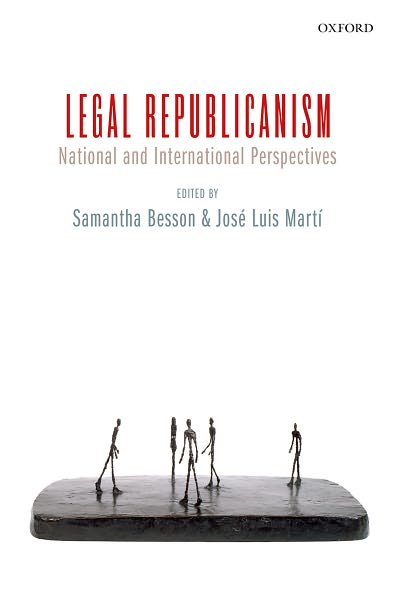 Legal Republicanism: National and International Perspectives