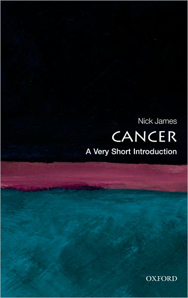 Cancer: A Very Short Introduction