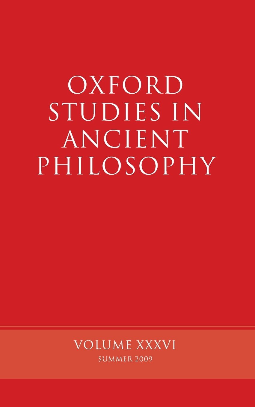 Oxford Studies in Ancient Philosophy, Volume XXXVI