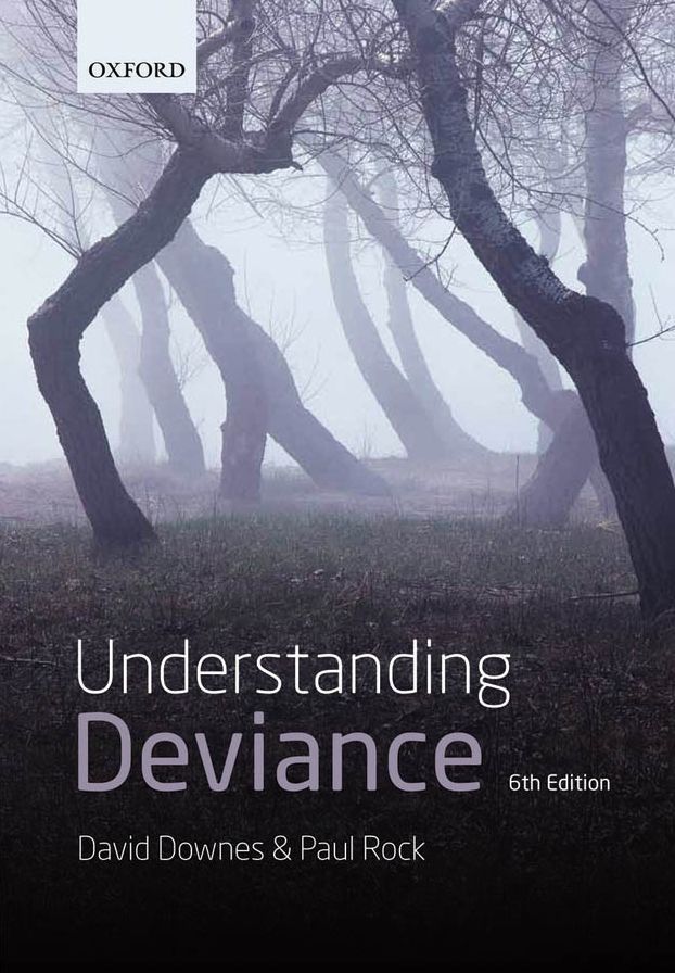 Understanding Deviance: A Guide to the Sociology of Crime and Rule-Breaking