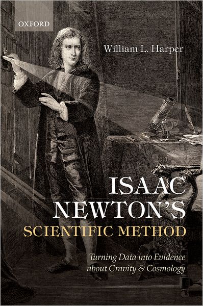 Isaac Newton's Scientific Method: Turning Data into Evidence about Gravity and Cosmology