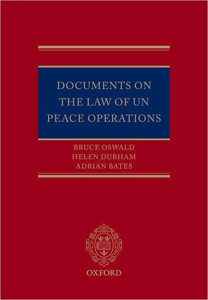 Documents on the Law of UN Peace Operations