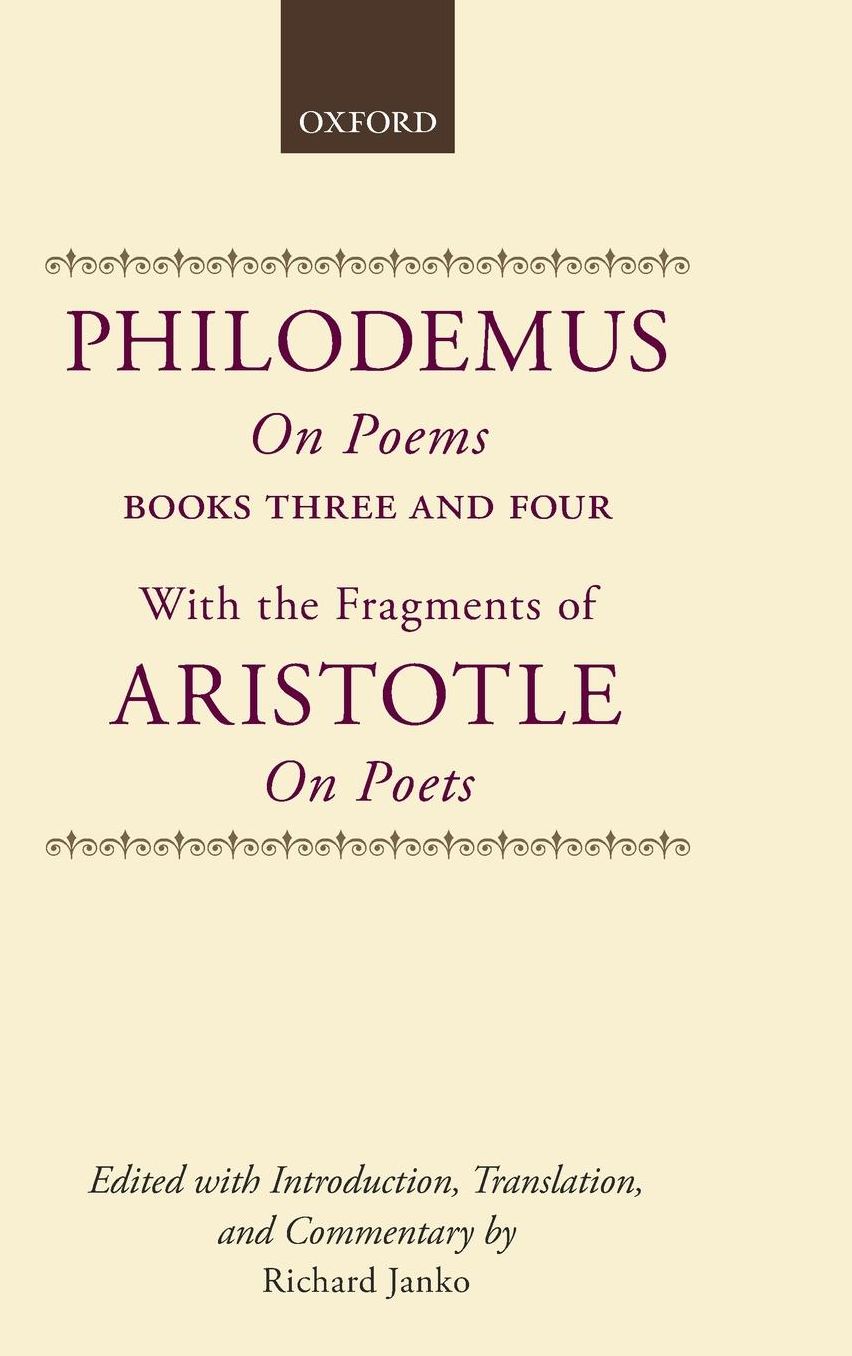 Philodemus, On Poems, Books 3-4: with the fragments of Aristotle, On Poets