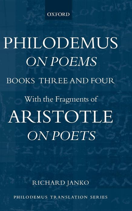 Philodemus, On Poems, Books 3-4: with the fragments of Aristotle, On Poets