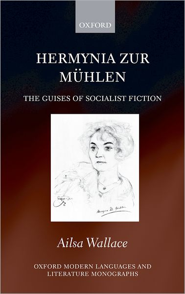 Hermynia Zur M"i'Ahlen: The Guises of Socialist Fiction