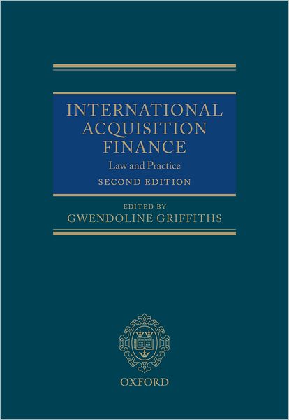 International Acquisition Finance: Law and Practice