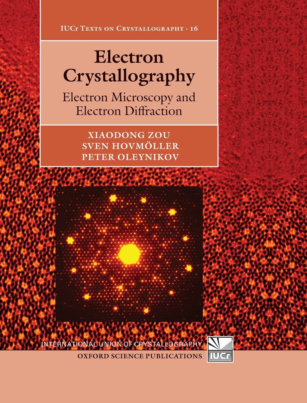 Electron Crystallography: Electron Microscopy and Electron Diffraction
