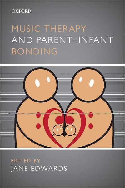 Music Therapy and parent infant bonding