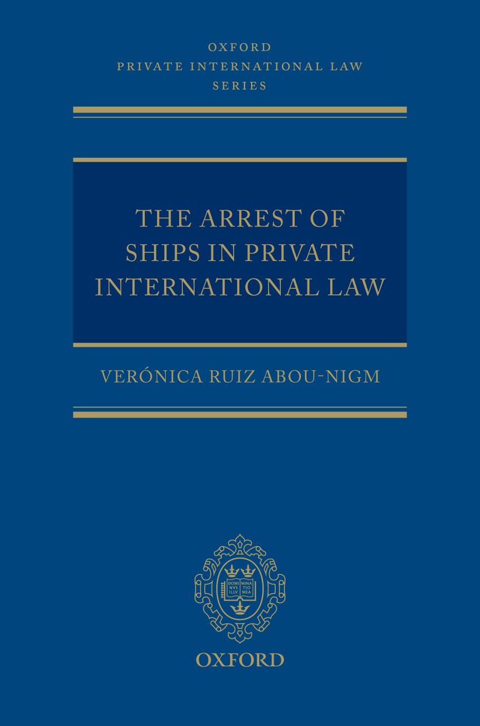 The Arrest of Ships in Private International Law