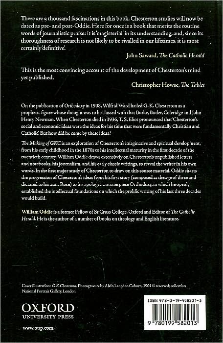 Chesterton and the Romance of Orthodoxy: The Making of GKC, 1874-1908