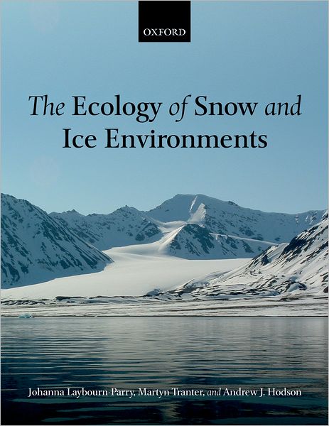 The Ecology of Snow and Ice Environments
