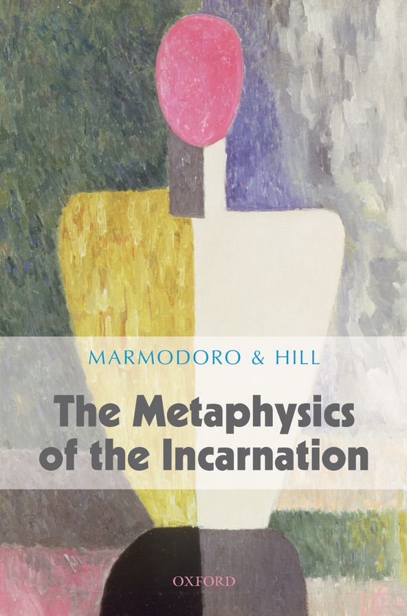 The Metaphysics of the Incarnation
