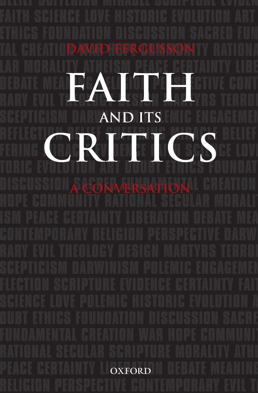 Faith and Its Critics: A Conversation