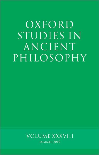 Oxford Studies in Ancient Philosophy: Volume 38