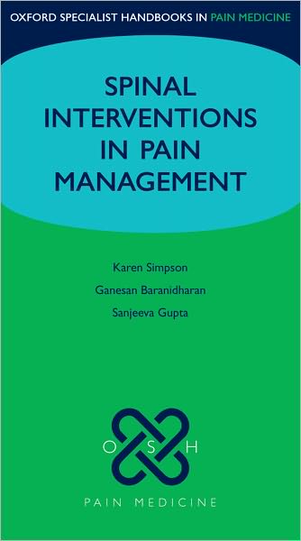 Spinal Interventions in Pain Management