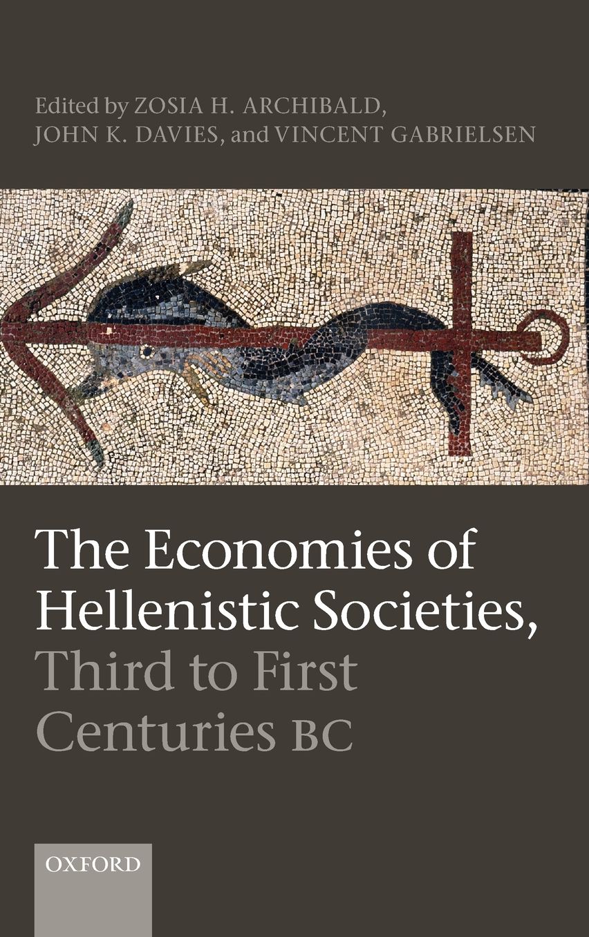 The Economies of Hellenistic Societies, Third to First Centuries BC