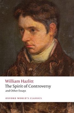 The Spirit of Controversy: and Other Essays