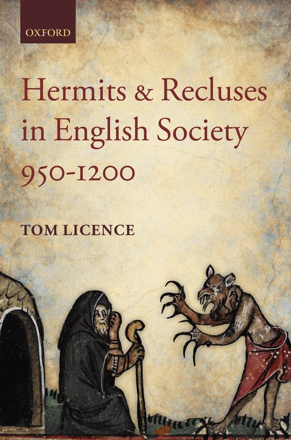 Hermits and Recluses in English Society, 950-1200