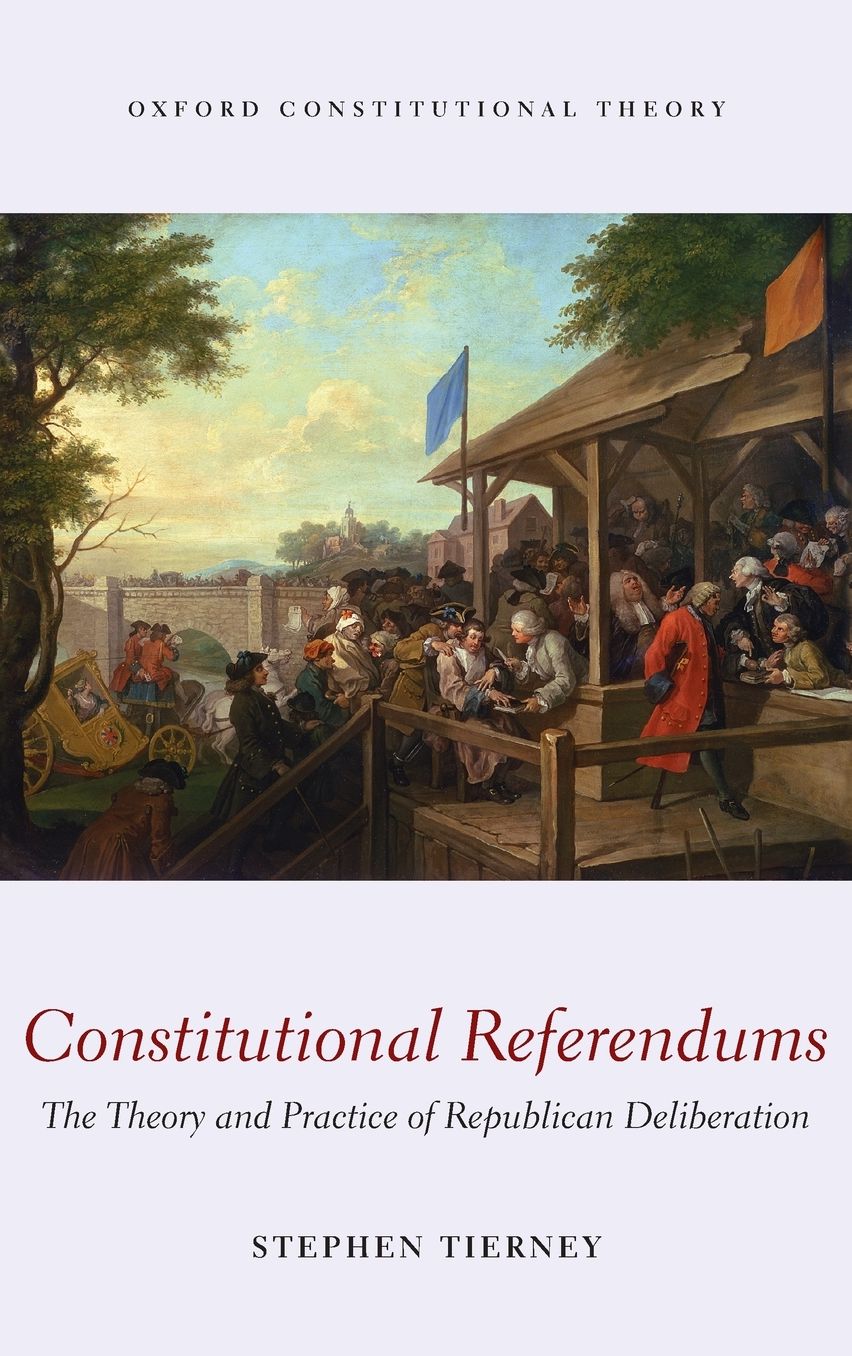 Constitutional Referendums: A Theory of Republican Deliberation