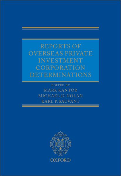 Reports of Overseas Private Investment Corporation Determinations