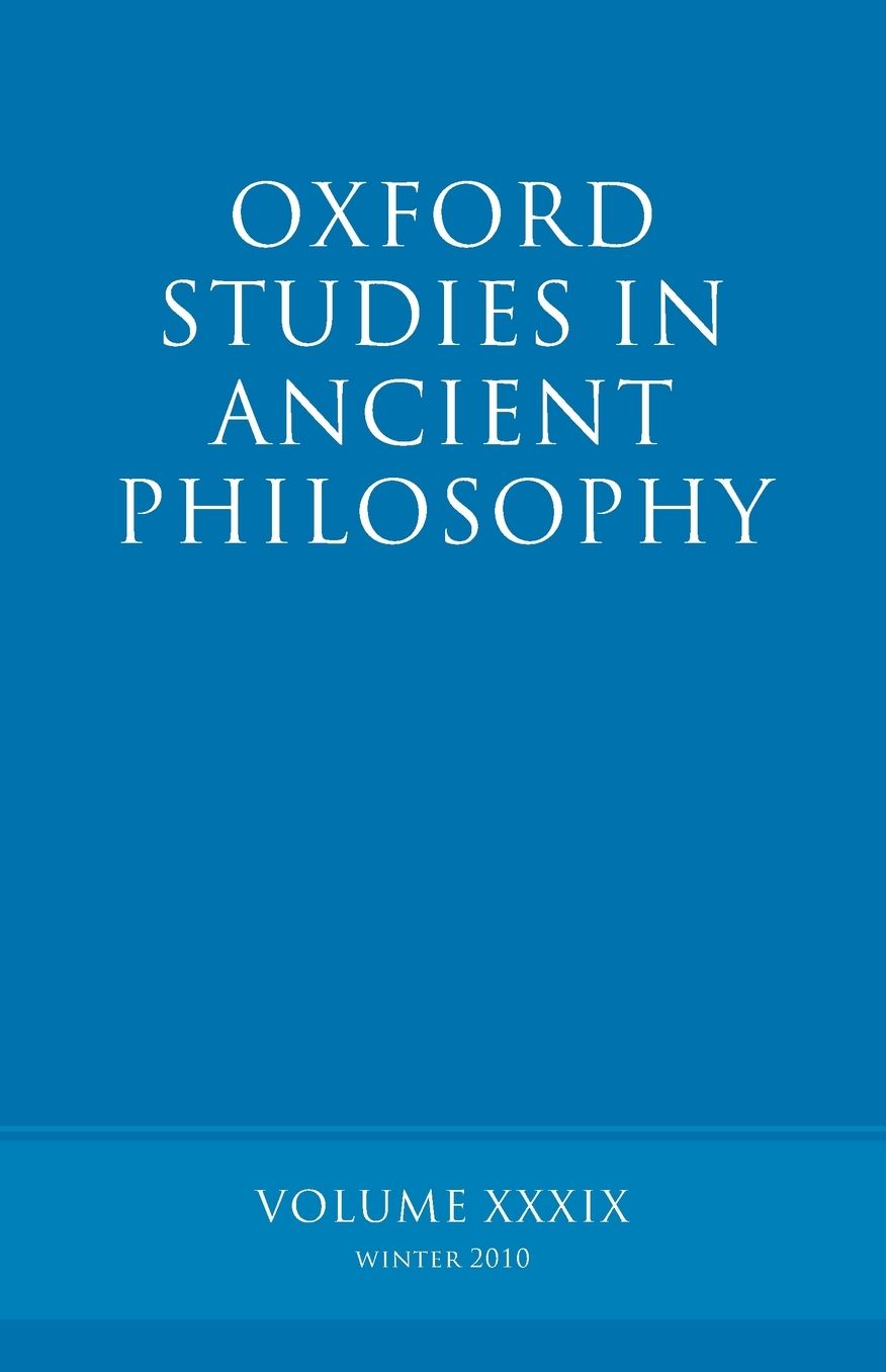 Oxford Studies in Ancient Philosophy volume 39