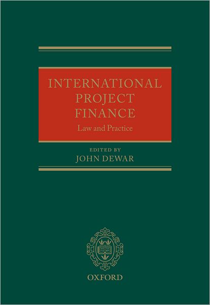 International Project Finance: Law and Practice