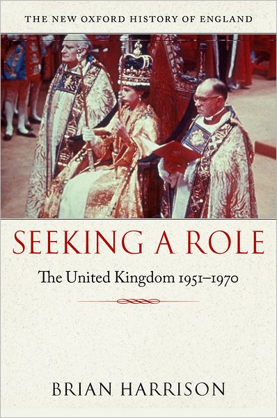 Seeking a Role: The United Kingdom, 1951-1970