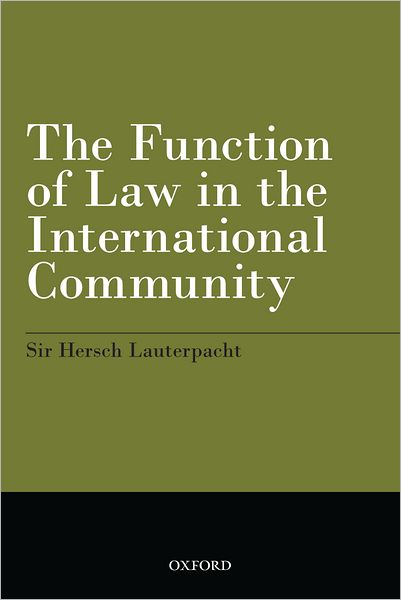 The Function of Law in the International Community
